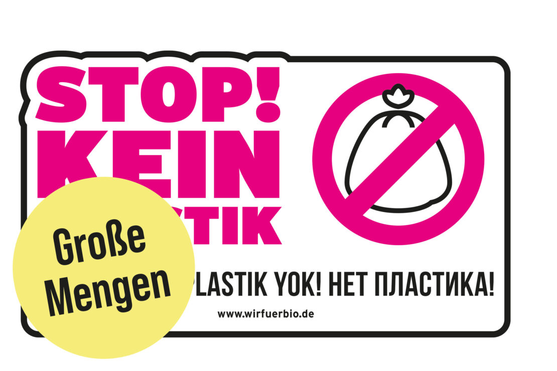Aufkleber "Stop! Kein Plastik" mit Bildmarke von der Kampagne #wirfuerbio