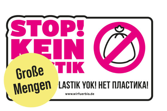 Aufkleber "Stop! Kein Plastik" mit Bildmarke von der Kampagne #wirfuerbio